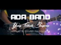 Download Lagu Ada Band - Yang Terbaik Bagimu (Cover Akustik Riadyawan)