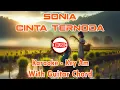 Download Lagu Sonia - Cinta Ternoda [Karaoke - Key Am - Guitar Chord]