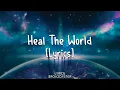 Download Lagu Michael Jackson - Heal The World [Lyrics]
