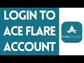 How To Login To Ace Flare Account By Meta Bank 2026 Ace Flare Login Sign In Step By Step