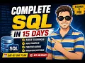 Learn SQL in 15 Days Complete SQL Tutorial for Beginners to Advanced