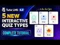 Tutor LMS 4 0 Interactive Quizzes Complete Tutorial