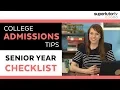Senior Year College Readiness Checklist Are you Ready to Apply Admissions Tips