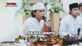 Sukarol Munsyid Ala Ya Allah - Ya Alim