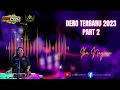 Download Lagu Dero Terbaru Ika Nayoan Part 2 Tahun 2023