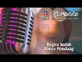 Lagu Pance Pondaag - Begitu Indah (Karaoke Version)