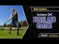 The Rules of Scottish Highland Games - EXPLAINED