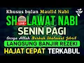Download Lagu SHOLAWAT PEMBUKA REZEKI, SHOLAWAT JIBRIL PENARIK REZEKI PALING MUSTAJAB, Sholawat Nabi Muhammad SAW