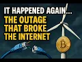 It Happened Again The Outage that Broke the Internet