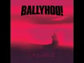 Cali Girl II - Ballyhoo!