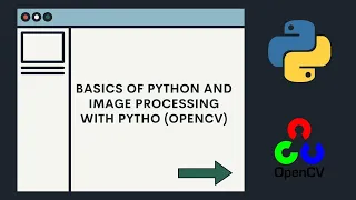 Basics of Python and Image Processing with Python OpenCV Course
