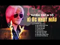 Download Lagu Nhạc CHế A TỔ - Ký Ức Nhạt Màu, Cay Đắng Cuộc Tình | Tổng Hợp Những Tuyệt Phẩm Nhạc Đời Hay Nhất