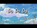 Karencici - Do Do Do-歌詞版