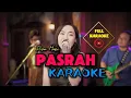 Download Lagu PASRAH - Diva Hani KARAOKE
