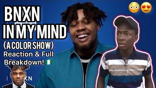his lyricism bnxn in my mind a colors show reaction u0026 full breakdown 