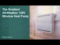 The Gradient All-Weather 120V Window Heat Pump