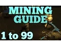 1-99 Mining Guide UPDATED Runescape 2015 - Fast XP and AFK P2P Only