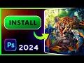 How to Download and Install PHOTOSHOP 2024