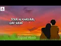 Sahiba Lyrics - Aditya Rikhari • saahiba, aaye ghar kaahe 