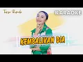 Download Lagu Kembalikanlah Dia  -  KARAOKE  (nada cewek)