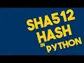 SHA512 Hash in Python