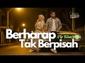 Lagu 🎼BERHARAP TAK BERPISAH (2002) –POP FUSION COVER VERSION | Domba Studio