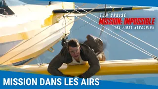 Mission: Impossible - The Final Reckoning - Mission dans les airs