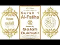 Download Lagu Surah 001 Al-Fatiha: HD video || Reciter: Salah Bukhatir
