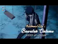 Download Lagu Muhammad Rifai - Bawalah Cintamu (Speed Up Version)