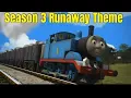 Lagu Thomas the Quarry Engine with Season 3 Runaway Theme