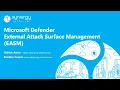 Introducing Microsoft Defender External Attack Surface Management