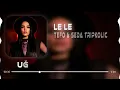 Tefo & Seda Tripkolic - Le Le Le Buldum Onu Yolun Sonunda (Uğur Yılmaz & Ahmet Taner Remix)