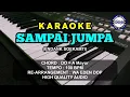 Download Lagu KARAOKE SAMPAI JUMPA - ENDANK SOEKAMTI │CREATED BY DOP