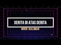 NOER HALIMAH DERITA DI ATAS DERITA | LYRIC EFTE CHANEL