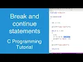 break and continue statements C Programming Tutorial