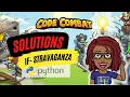 CodeCombat Solutions If-Stravaganza Python