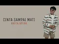 Lagu Raffa Affar - Cinta Sampai Mati | Lirik 1 Jam Full