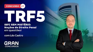 Concurso TRF 5 | IBFC sem mistério: Noções de Direito Penal em questões!