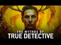 True Detective S1 - Mythology Folklore The Occult