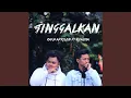 Download Lagu Tinggalkan (feat. Kusuma)