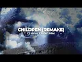 Download Lagu CHILDREN (REMAKE) - DJ Nanox X Robert Miles | Audio