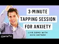 Nick Ortner s Tapping Technique to Calm Anxiety Stress in 3 Minutes