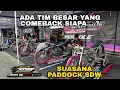 Download Lagu Suasana paddock SDW seri 2 | Tim besar indonesia hadir, Ada tim besar yang comeback