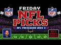 Friday NFL Picks August 21 2026 Robert Ferringo NFL Preseason Free Plays And Betting Tips
