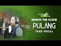 Download Lagu Behind The Scene Take Vocal \