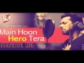 Download Lagu Main Hoon Hero Tera | HERO | Instrumental Cover Song