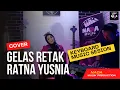 Download Lagu GELAS RETAK - RATNA YUSNIA ( COVER MUSIK MANSUR S )