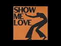 Download Lagu Show Me Love (HOUSE VERSION) web-R original mix