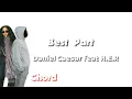 Best part - daniel caesar feat H E R CHORD