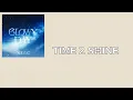 Download Lagu Xodiac - Time 2 Shine Lyrics (Rom_Vers)